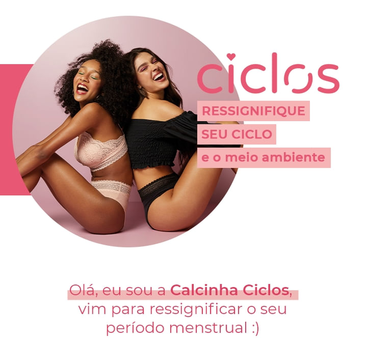 Conheça a Calcinha Absorvente Ciclos