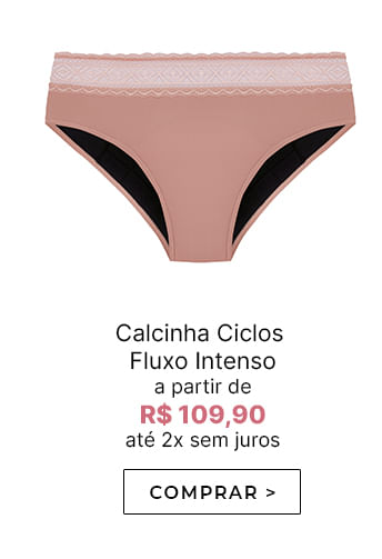 Calcinha absorvente fluxo intenso